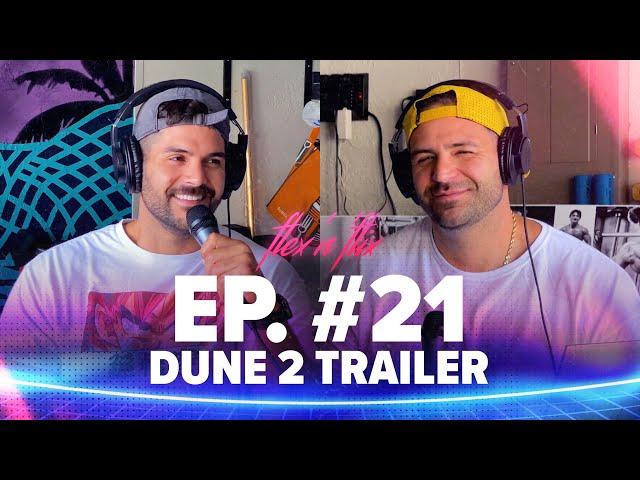 Dune 2 | Ep 21 | Flex'n Flix