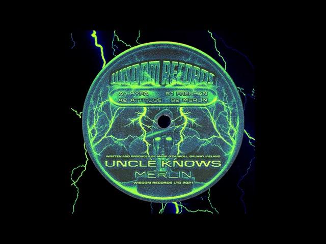 UNCLE KNOWS - MERLIN [WISDOM RECORDS]