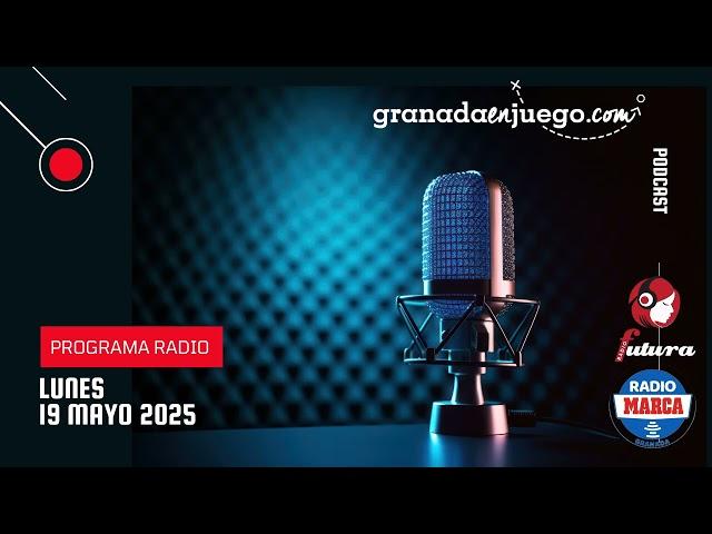 19-05-2025 GranadaEnJuego