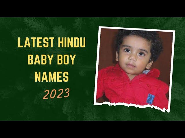 Top 100 Hindu Baby Boy Names 2023./with meanings. Latest Hindu Baby Boy Names2023/ LittleHuts