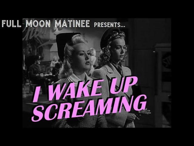 I WAKE UP SCREAMING (1941) | Betty Grable, Carole Landis | NO ADS! | Film Noir | Crime Drama