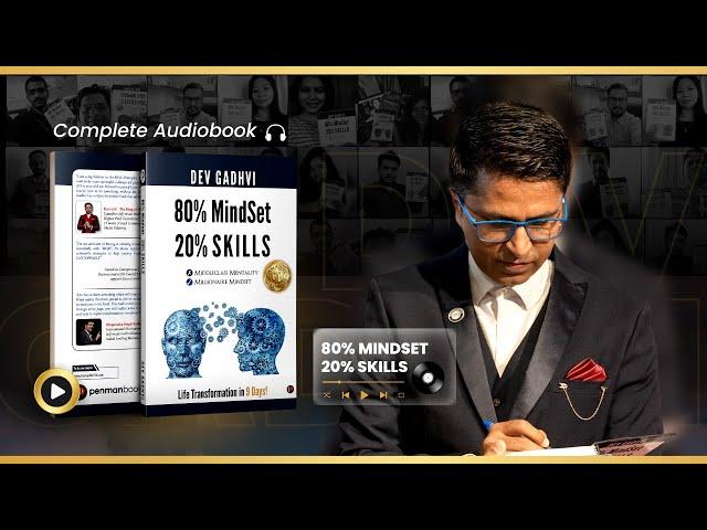 80% Mindset 20% Skills - Life Transformation in 9 Days! | Full Audiobook by Dev Gadhvi