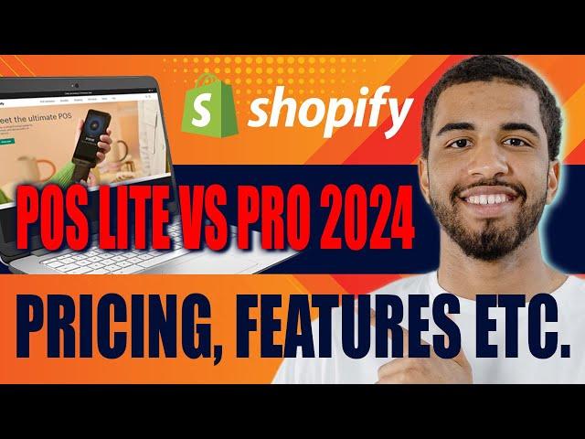 Shopify POS Lite vs Pro 2024- Pricing, Features Etc. (2024)