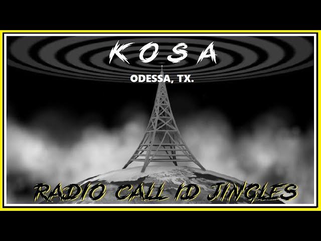 RADIO CALL LETTER JINGLES - KOSA (ODESSA, TX.)