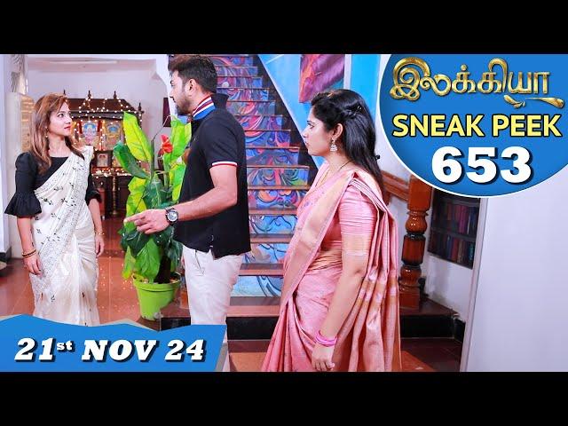 Ilakkiya Serial | EP 653 Sneak Peek | 21st Nov 2024 | Shambhavy | Nandan | Sushma Nair