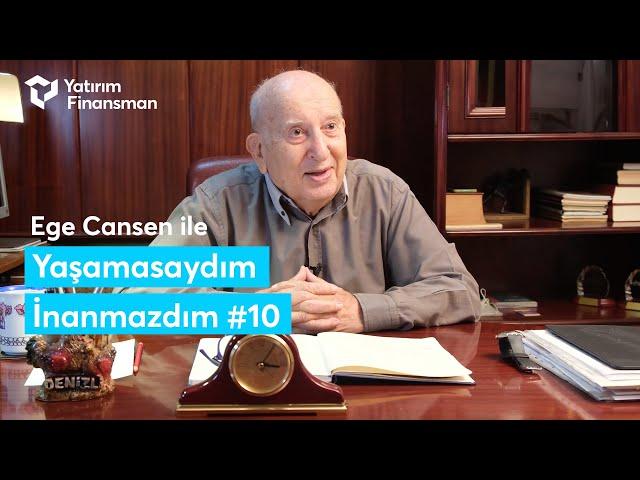 Ege Cansen ile Yaşamasaydım İnanmazdım #10