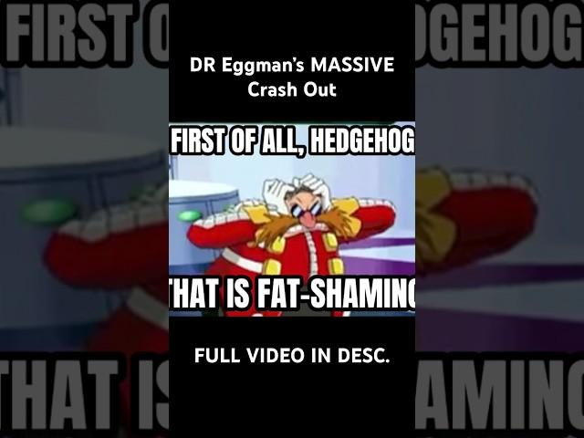 DR Eggman’s MASSIVE Crash Out  #meme #sonicthehedgehog #parody #dreggman #fyp #reccomended #short