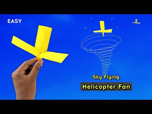 paper helicopter flying fan (sky), how to make a flying toy, best paper fan helicopter, 3 blade toy