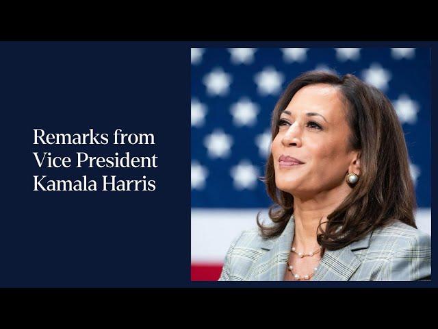 Vice President Kamala Harris | Remarks