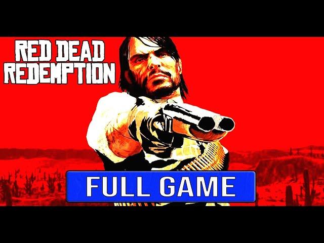 Red Dead Redemption FULL GAME Gameplay Walkthrough No Commentary 4K60FPS