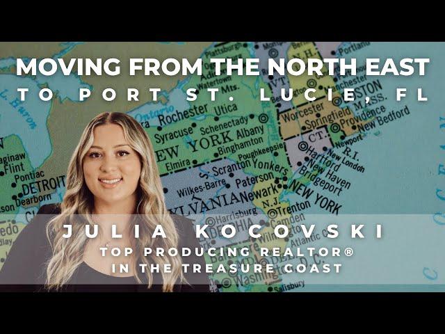 Why Are People Leaving the North East for Port St. Lucie, FL | Why People are Leaving the North East