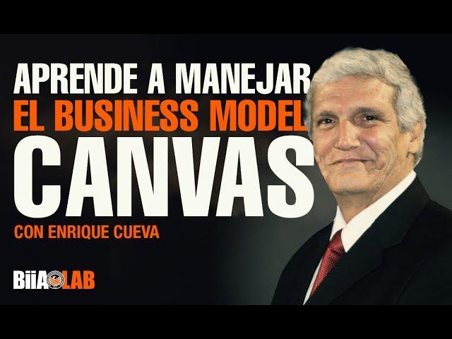 Aprende a manejar la herramienta Business Model Canvas con Enrique Cueva