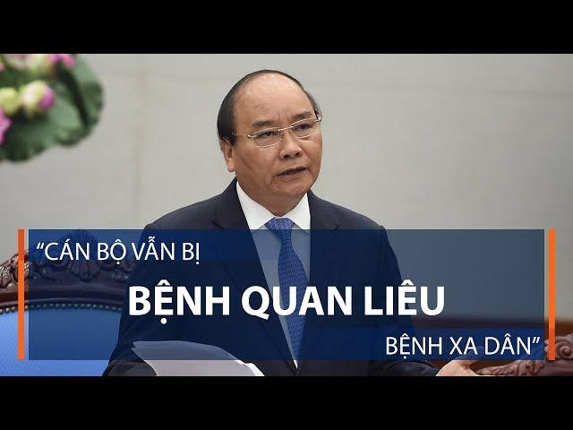 "Cán bộ vẫn bị bệnh quan liêu, bệnh xa dân" | VTC1