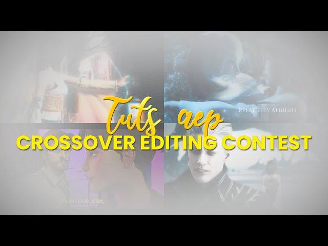 Tuts AEP Crossover Editing Contest | Results