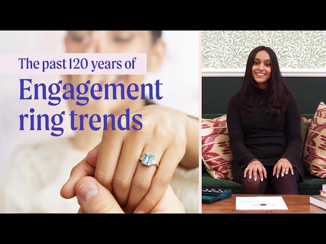 120 Years of Engagement Ring | Trends throughout history