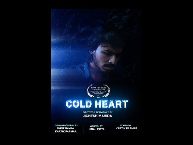 COLD HEART- A SHORT FILM | National Level Award Winning Short Film |