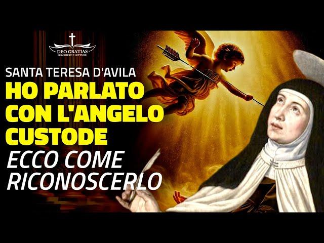 Le straordinarie parole di Santa Teresa: Ho visto il mio Angelo Custode, ecco come riconoscerlo!