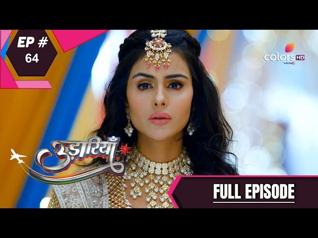 Udaariyaan | उड़ारियां  | Episode 64 | 28 May 2021