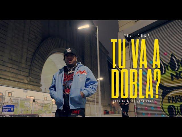 TIVI GUNZ - TU VA DOBLA ? (VIDEO OFICIAL) Dir  AT Films