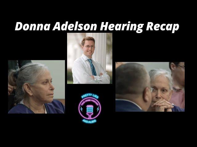 Donna Adelson Hearing Recap 12/10/24