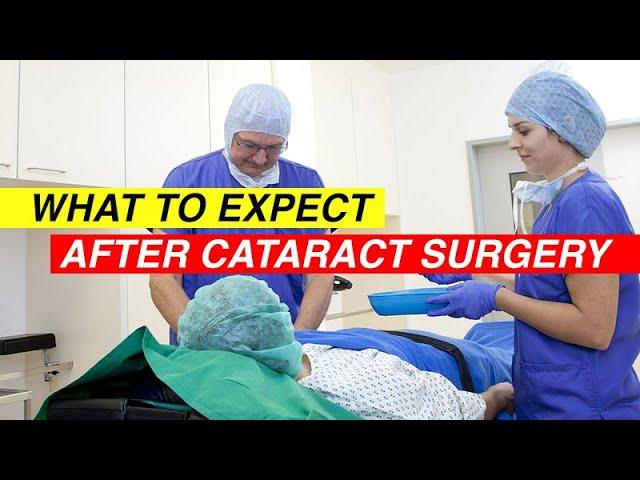 What to Expect After CATARACT SURGERY