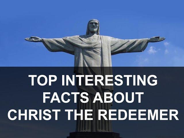 Top Amazing Facts About Christ the Redeemer, Brazil