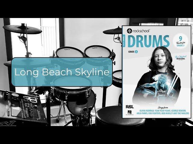 Long Beach Skyline - Rockschool Drums Grade 3 2024