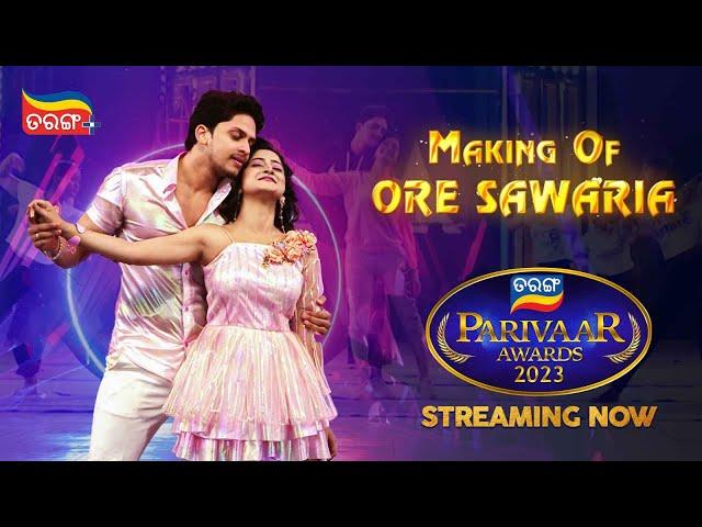 Making of Ore Sawaria | Tarang Parivaar Awards 2023 | Sona & Rajveer | Tarang Plus