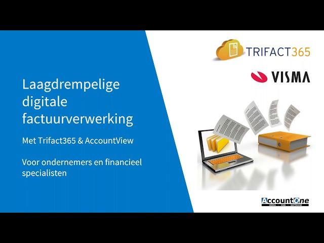 TriFact365 en AccountView voor digitale factuurverwerking (webinar)