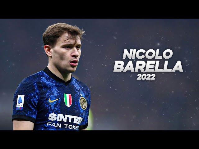 Nicolò Barella - Full Season Show - 2022ᴴᴰ