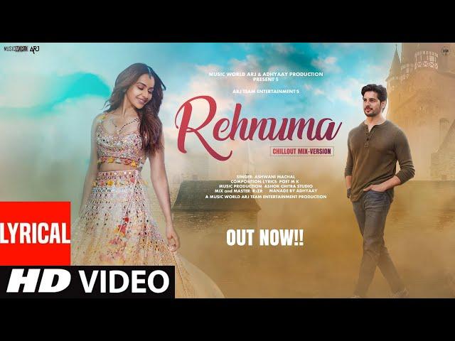 New Song 2024 | New Hindi Song | Rehnuma | Sidharth Malhotra | Romantic Song | Video Song