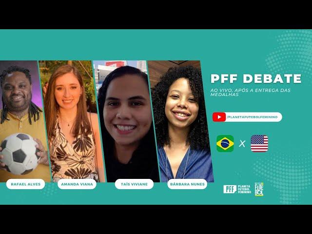 PFF DEBATE ESPECIAL: TUDO SOBRE A DECISÃO DO OURO ENTRE BRASIL E ESTADOS UNIDOS