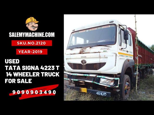 USED TRUCK FOR SALE l USED TATA SIGNA 4223T, 14 WHEELER TRUCK FOR SALE l SALEMYMACHINE