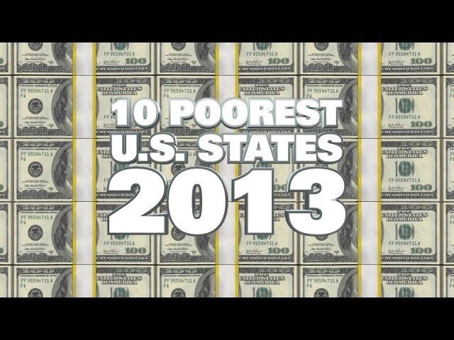 The 10 Poorest US States in 2013