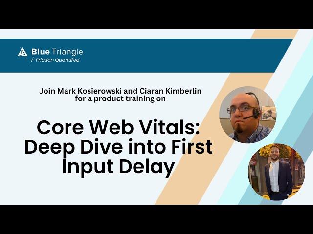 Core Web Vitals: Deep Dive into First Input Delay