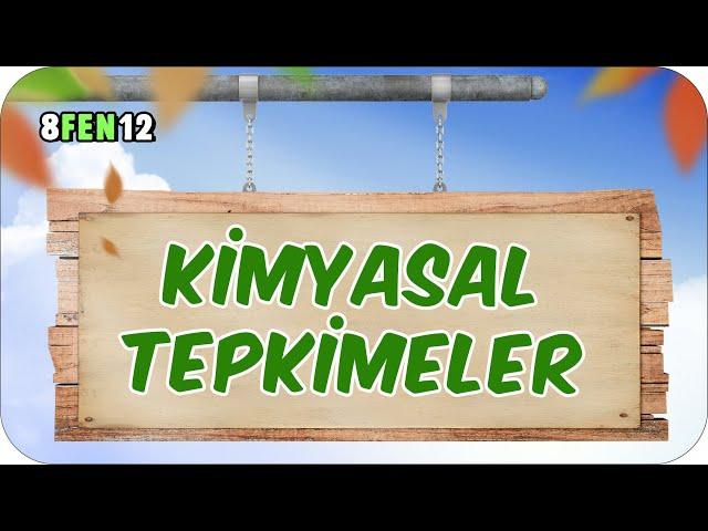 Kimyasal Tepkimeler  tonguçCUP 2.Sezon - 8FEN12 #2024LGS