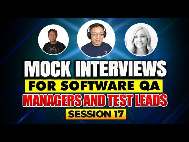 Mock Interviews for Software QA Managers and QA Leads