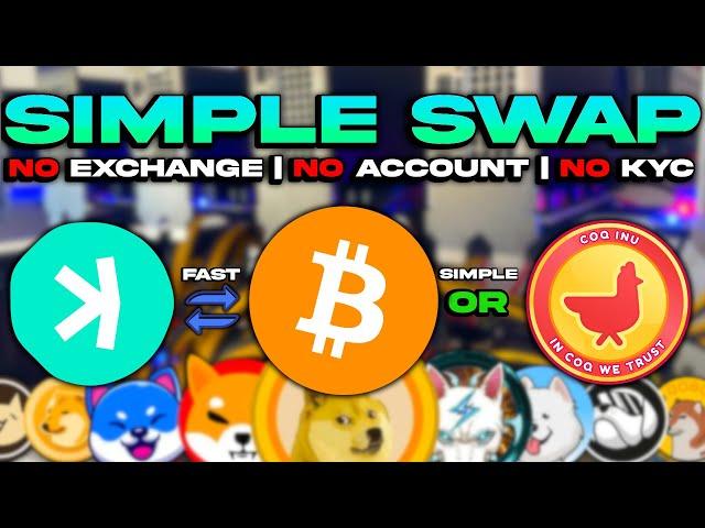 Fast Simple Way to Swap Crypto!