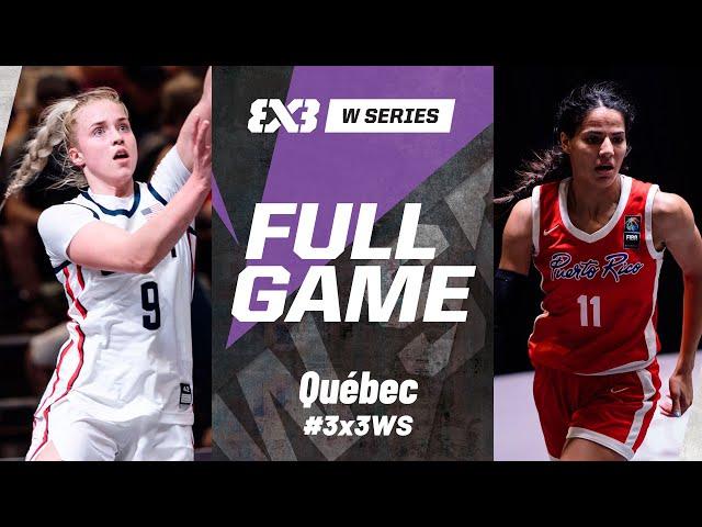 USA  vs Puerto Rico  | Full Pool Game | FIBA 3x3 Women's Series Québec Stop 2024