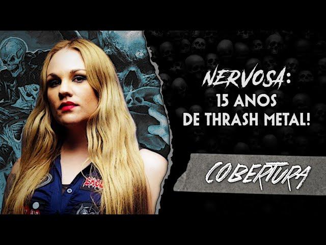 NERVOSA: 15 ANOS DE THRASH METAL! | Porto Alegre, 2025 | Heavy Talk