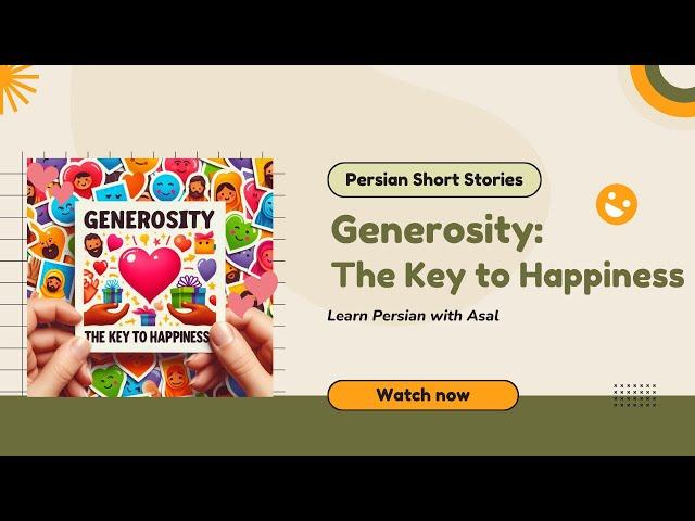 Learn Persian Through Stories: Generosity - The Key to Happiness