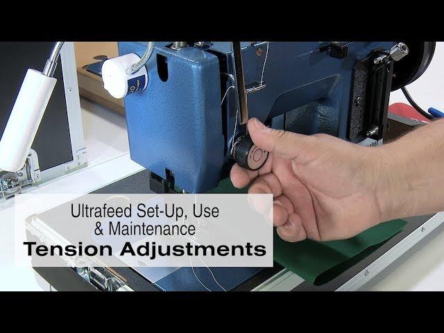 Tension Adjustments for the Sailrite Ultrafeed Sewing Machine