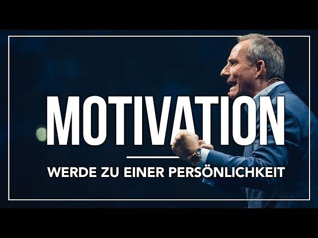 Motivationsvideo: Werde zu einer Persönlichkeit (Deutsch) | Bodo Schäfer