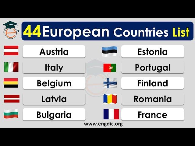 European countries| List of 44 European countries, With their flags