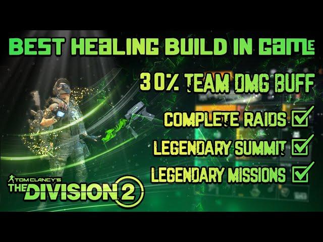 The Division 2 "BEST HEALING BUILDS IN GAME IN TU12.1" Play any Content with it...!!!