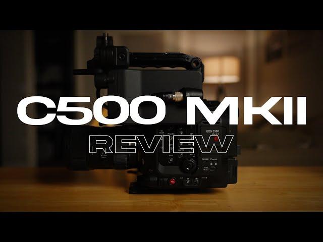 Canon C500 MK II: The Perfect Camera. For Me