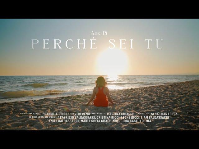 Alex-Pi - Perchè Sei Tu (Official Video)(Alessandra Pierelli)(vivi e lascia vivere)