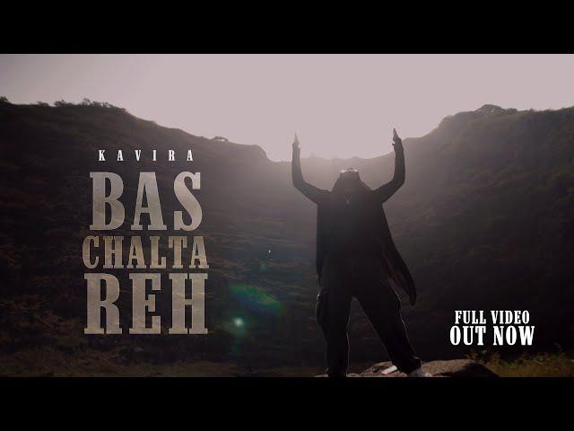 Bas Chalta Reh | Kavira | Official Music Video | 4k