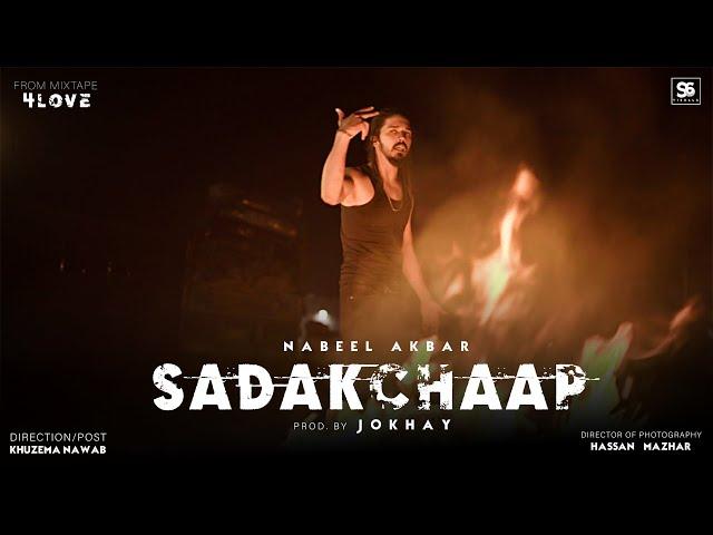 Nabeel Akbar - Sadakchaap | Prod. Jokhay (Official Music Video)