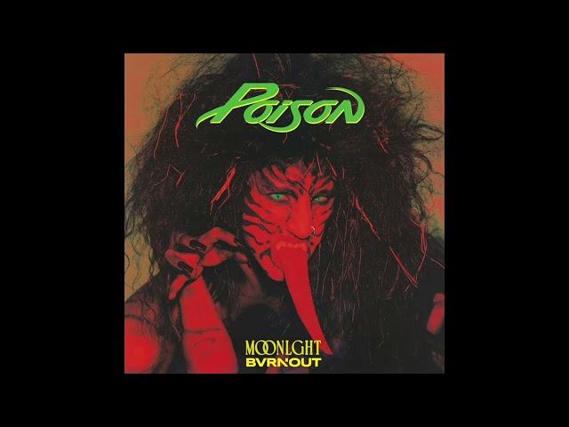 Poison - Nothing But A Good Time (BVRNOUT x MOONLGHT Remix)